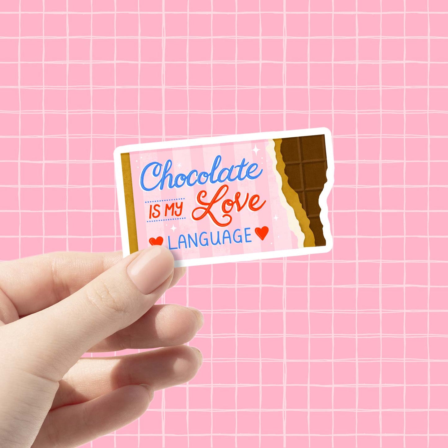 Chocolate is my Love Language | Vinyl Sticker